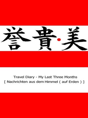 cover image of Travel Diary--My Last Three Months